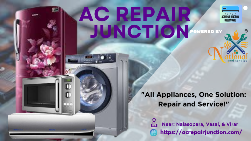 All Appliance Repair Service in Nalasopara Vasai Virar 🛠️ AC Repair JUNCTION