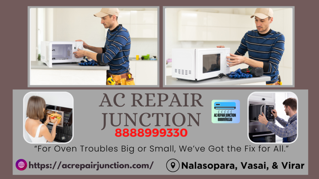 MICROWAVE OVEN REPAIR AT vasai AC REPAIR JUNCTION 13