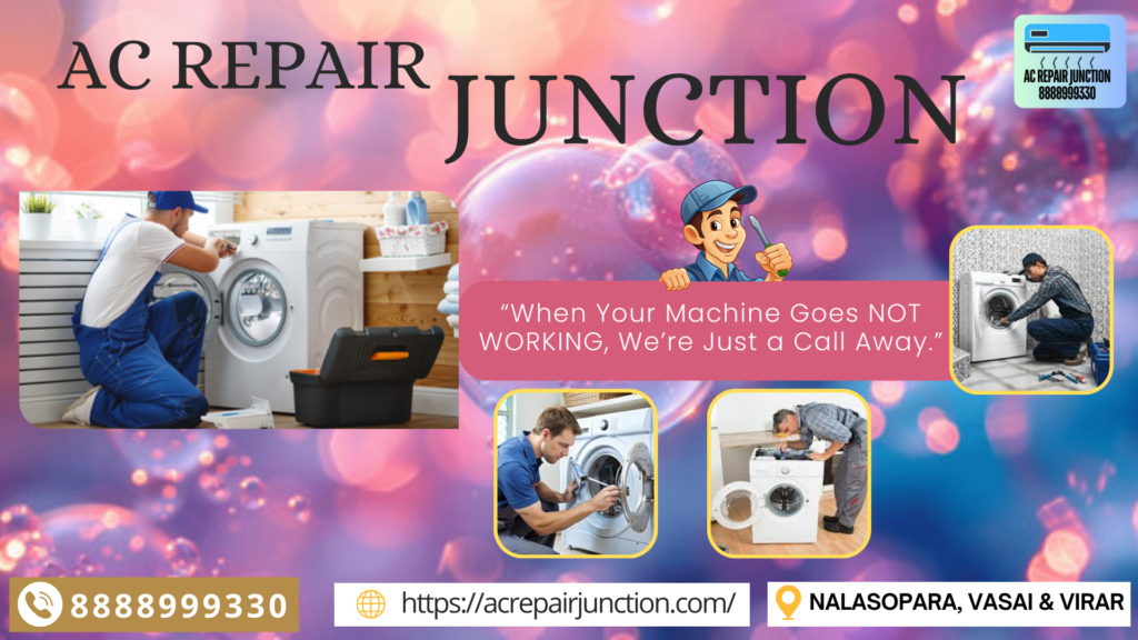 washing machine REPAIR service AT nalasopara AC REPAIR JUNCTION 11