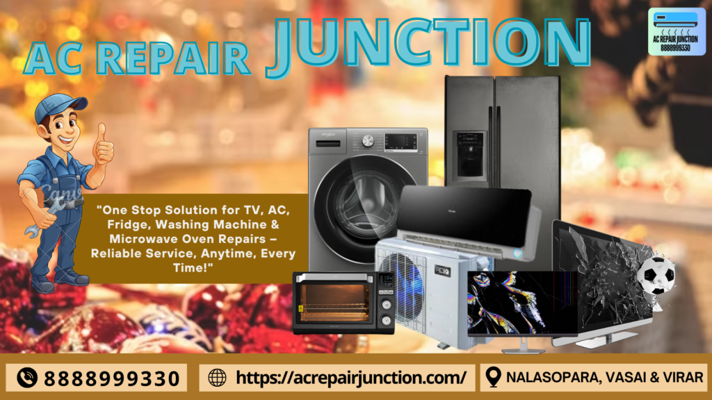 All Appliance Repair Service in Nalasopara Vasai Virar 🛠️ AC Repair JUNCTION 26 12