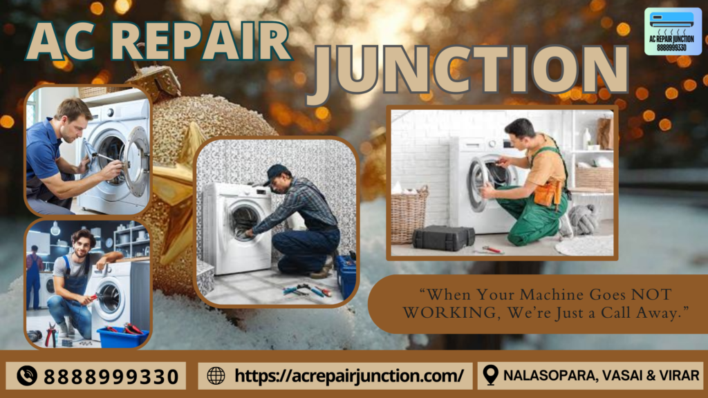 washing machine REPAIR AT VIRAR nalasopara vasai AC REPAIR JUNCTION 25 12