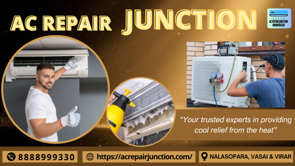 ac not cooling REPAIR AT nalasopara AC REPAIR JUNCTION 06 01